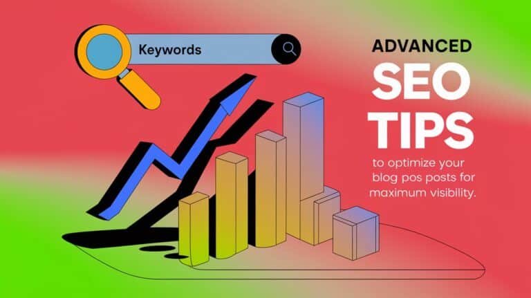 Advanced SEO Tips for Blog Post Optimization and Higher Rankings